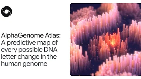 DeepMind 发布 AlphaGenome Atlas：覆盖人类基因组 90 亿个单碱基变异的预测图谱