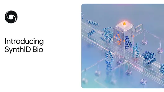 Google DeepMind 发布 SynthID Bio，为 AI 设计的蛋白质嵌入水印